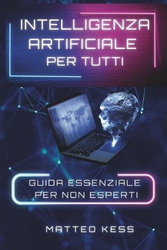 Intelligenza Artificiale Per Tutti