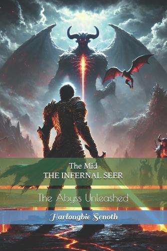 The Mid THE INFERNAL SEER