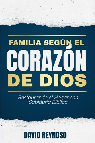 Familias según el Corazón de Dios
