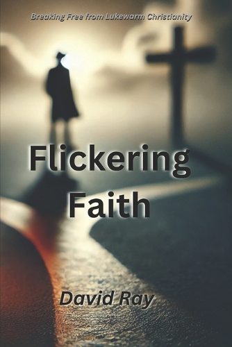 Flickering Faith