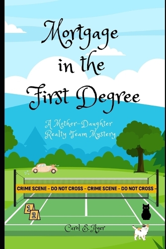 Mortgage in the First Degree