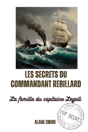 Les secrets du commandant Rébillard