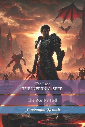 The Last THE INFERNAL SEER