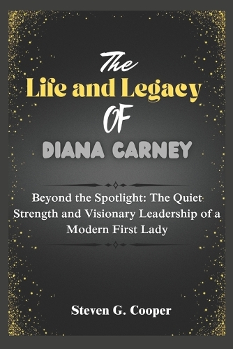 The Life and legacy of Diana Carney