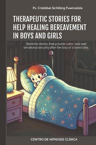 Therapeutic Stories for Help Healing Bereavement in Boys and Girls