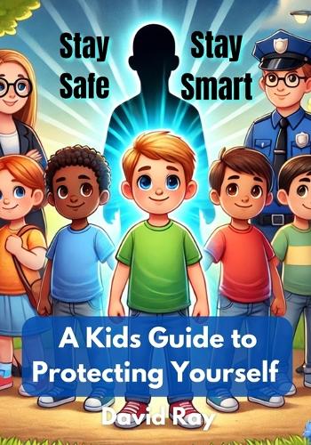 Stay Safe, Stay Smart