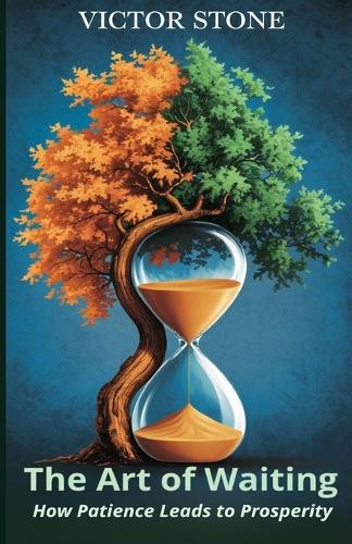 The Art of Waiting