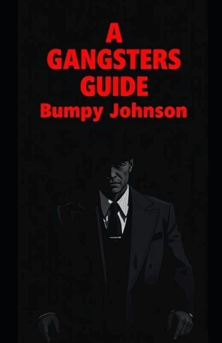 A Gangsters Guide