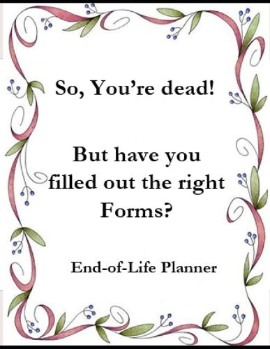 So, Your Dead