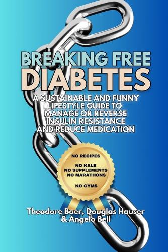 Breaking Free of Diabetes