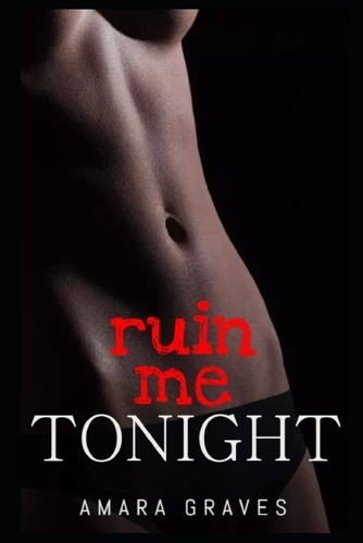 Ruin Me Tonight
