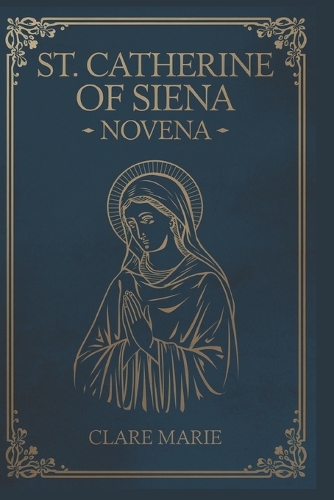 St. Catherine of Siena Novena