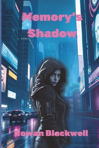Memory's Shadow