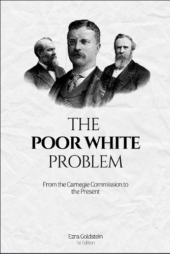 The Poor White Problem