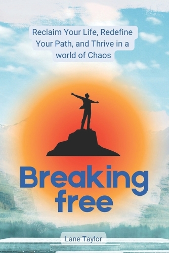 Breaking Free