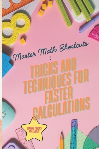 Mastering Math Shortcuts