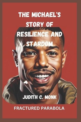 The Michael Story of Resilience and Stardom