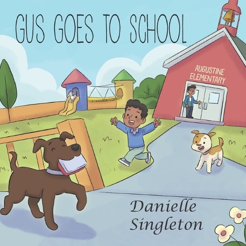 Gus Goes to School