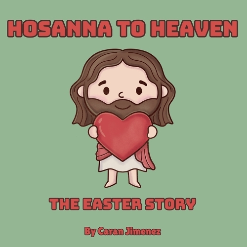 Hosanna to Heaven