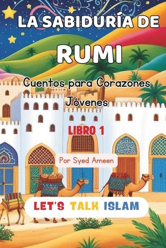La Sabiduría de Rumi