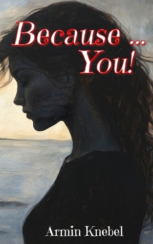 Because ... You!