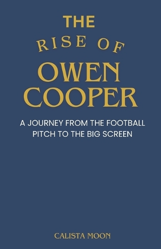 The Rise of Owen Cooper