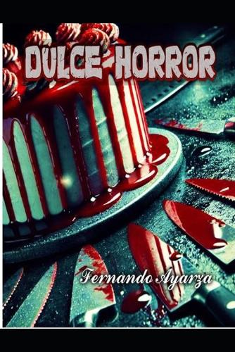 Dulce Horror