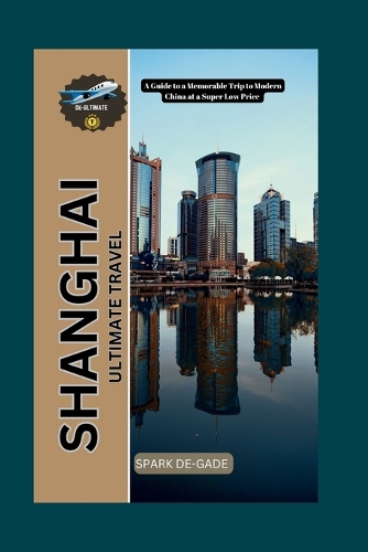 Shanghai Ultimate Travel