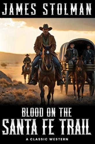 Blood on the Santa Fe Trail