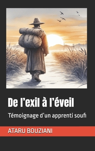 De l'exil à l'éveil