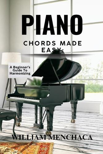 Piano Chords Made Easy