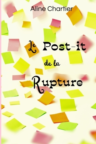 Le post-it de la rupture