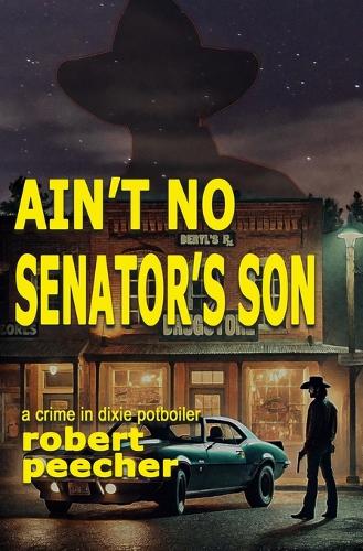 Ain't No Senator's Son
