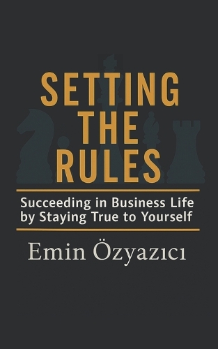 Setting the Rules
