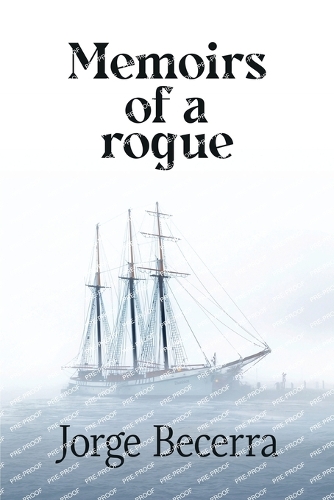 Memoirs of a Rogue