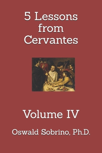 5 Lessons from Cervantes