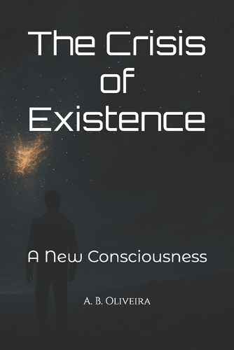 The Crisis of Existence