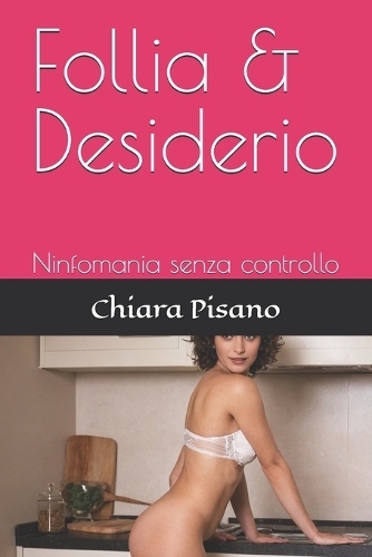 Follia & Desiderio