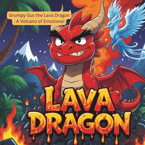 Grumpy Gus the Lava Dragon