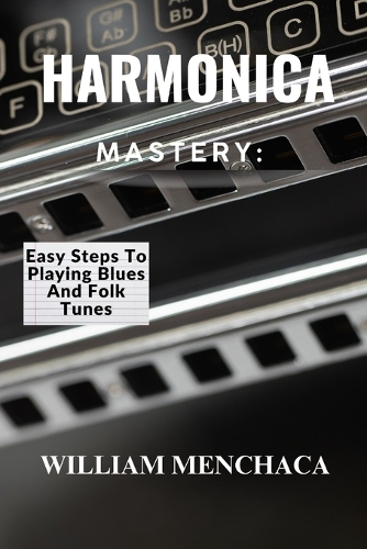 Harmonica Mastery