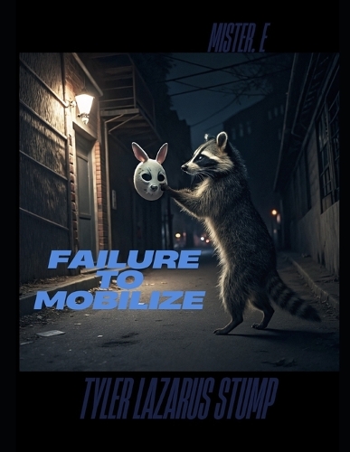 Failure To Mobilize
