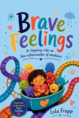 Brave Feelings