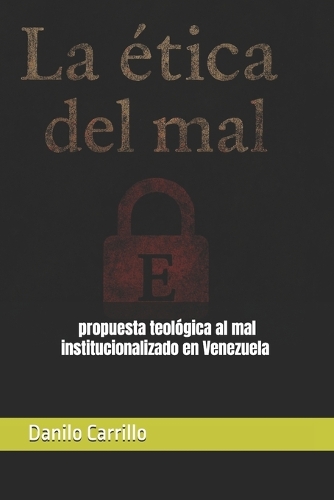 La Ética del mal