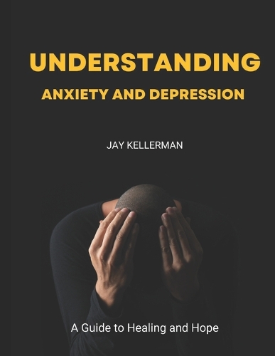 Understanding Anxiety & Depression