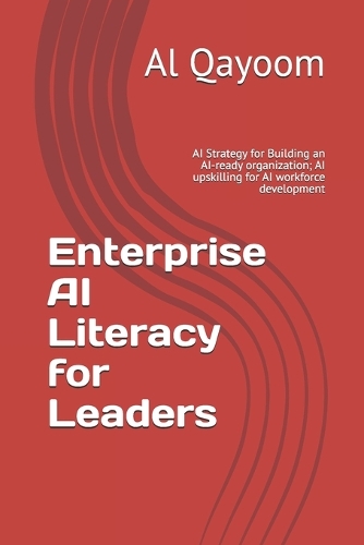 Enterprise AI Literacy for Leaders