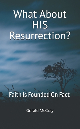 What About HIS Resurrection?