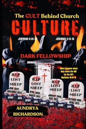 The Cult Behind Church Culture