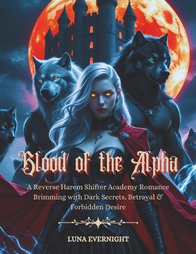 Blood of the Alpha