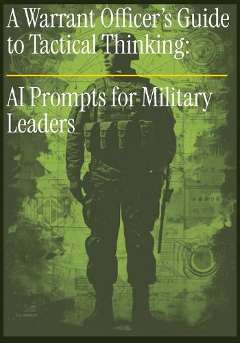 The Warrant Officer's Guide to Tactical Thinking