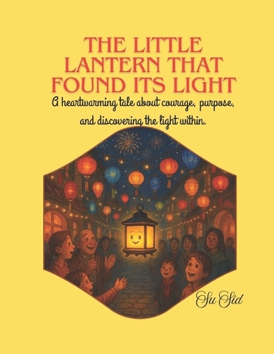 The Little Lantern That Found Its Light